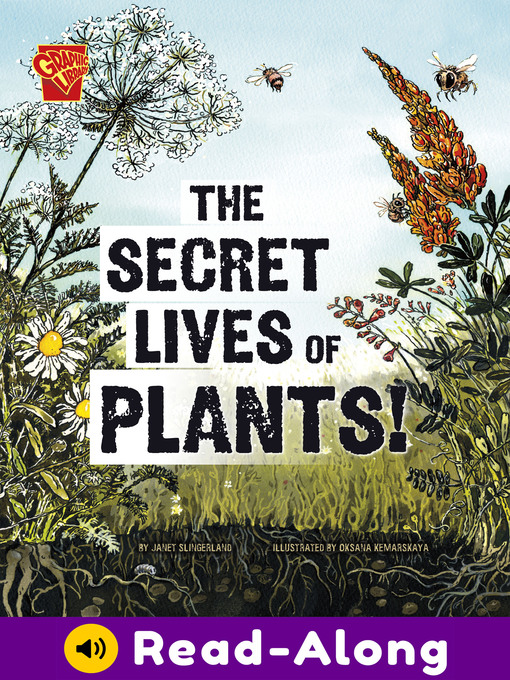Title details for The Secret Lives of Plants! by Janet Slingerland - Available
